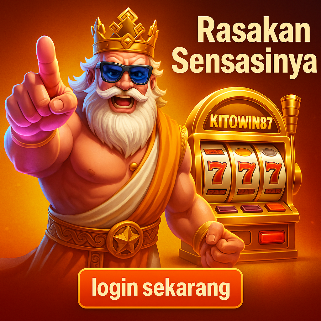 KITOWIN87 # Spin Seru KITOWIN 87, Saatnya Jadi Pemenang!